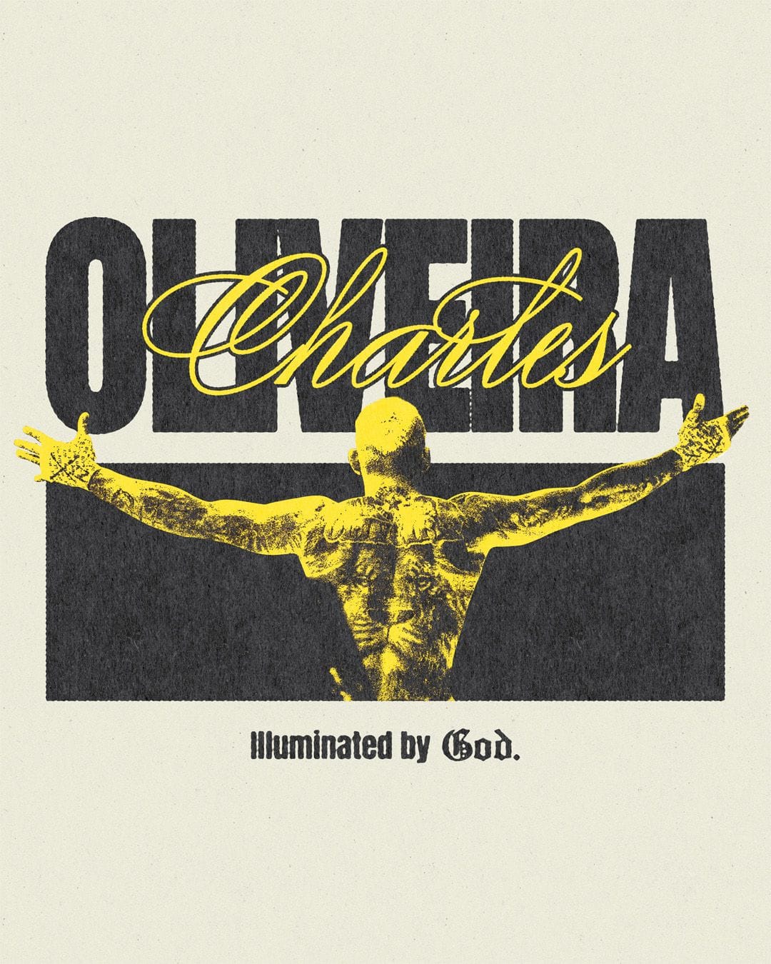 Charles Oliveira- Illuminated by God