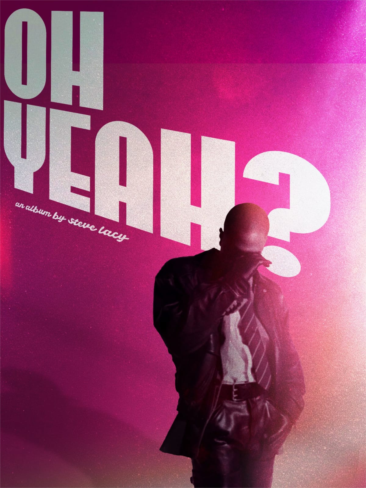 OH YEAH? - Steve Lacy