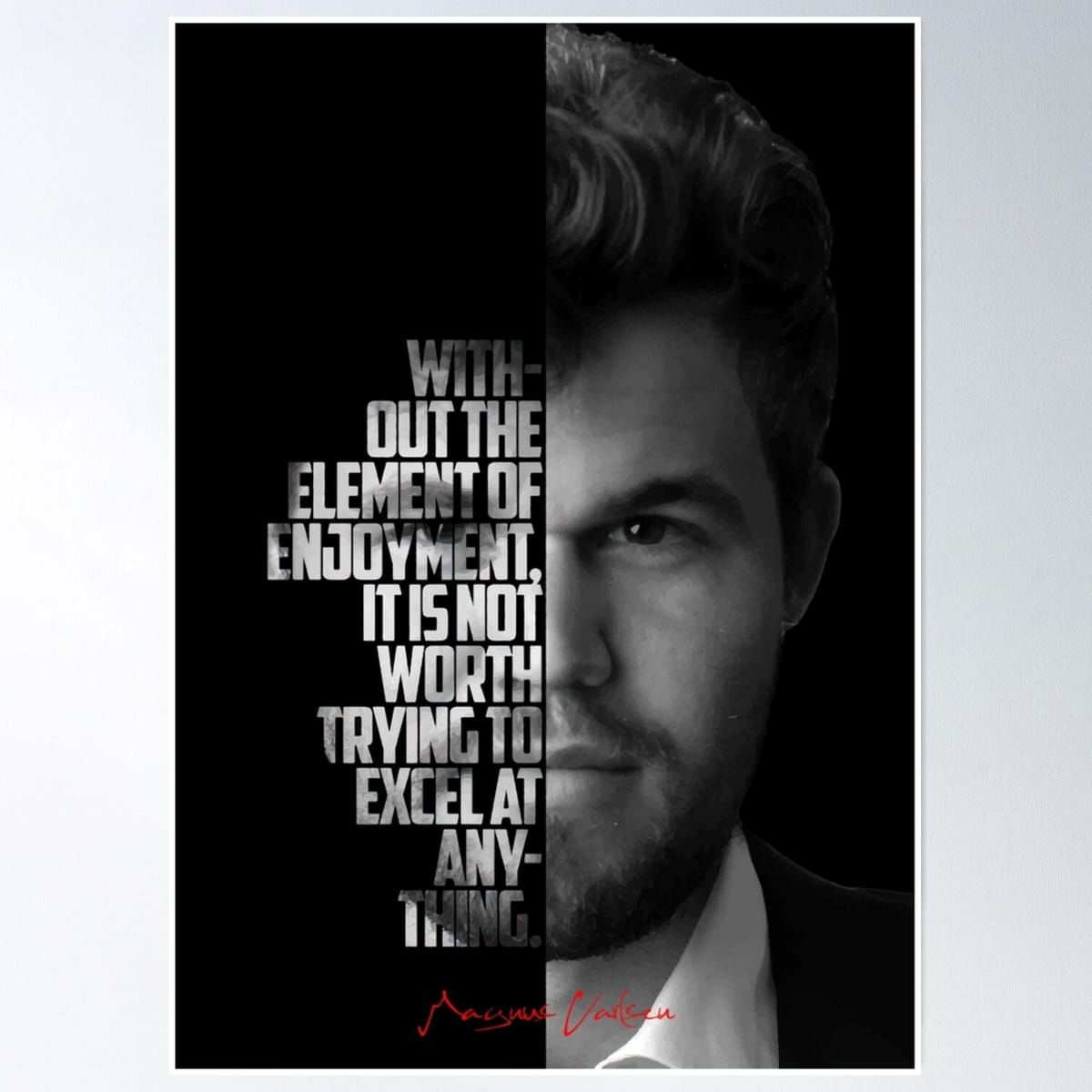 Black And White Magnus Carlsen Quote. Poster