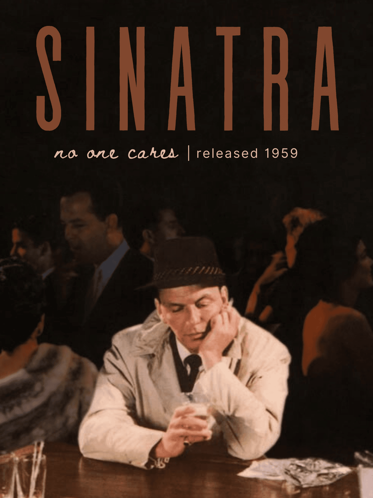Frank Sinatra "No One Cares" Poster