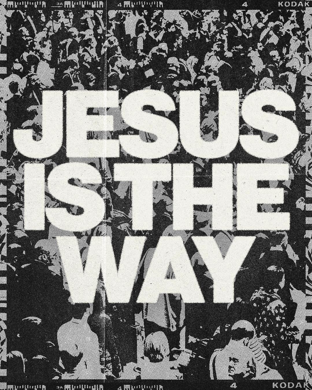 Jesus Is The Way