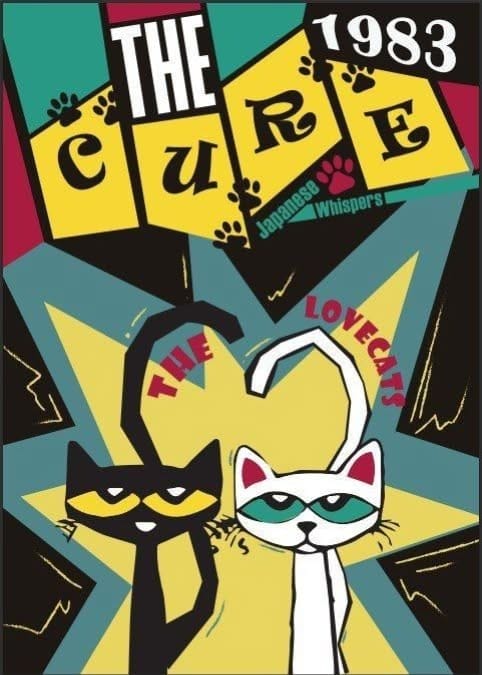 +~{||/*(P3TE THE CAT {"THE CURE 1983"}*\||}~* {The Lovecats}