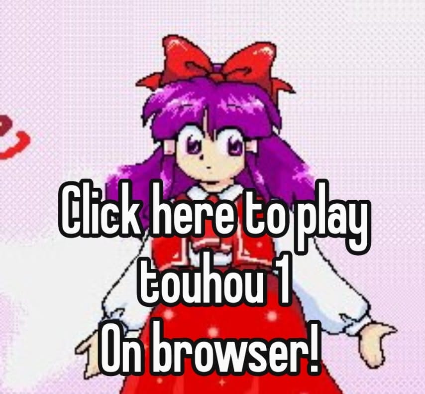 play touhou 1 Highly responsive to prayers here!