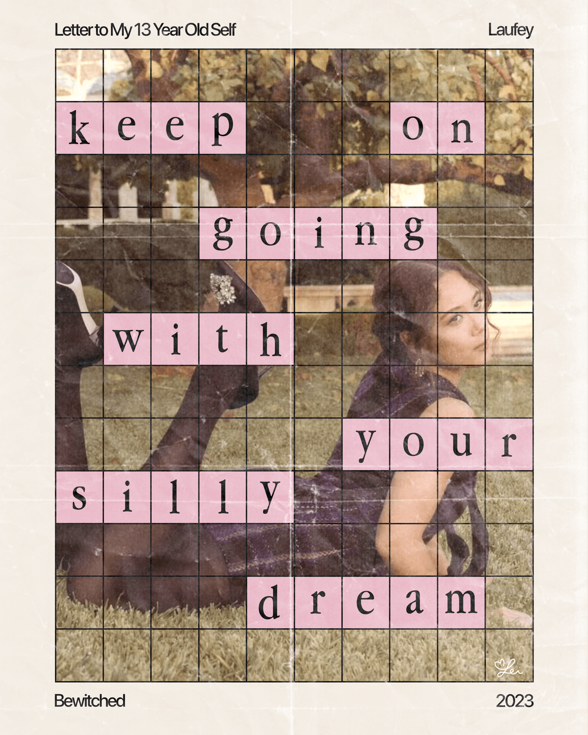 letter to my 13 year old self by laufey | poster design
