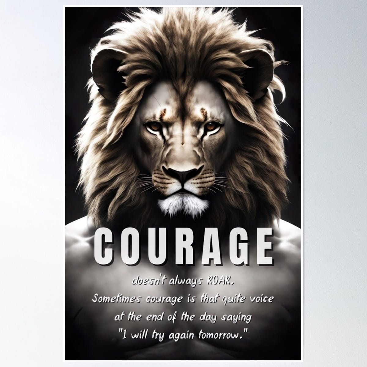 Courage Quote Lion Motivational Poster