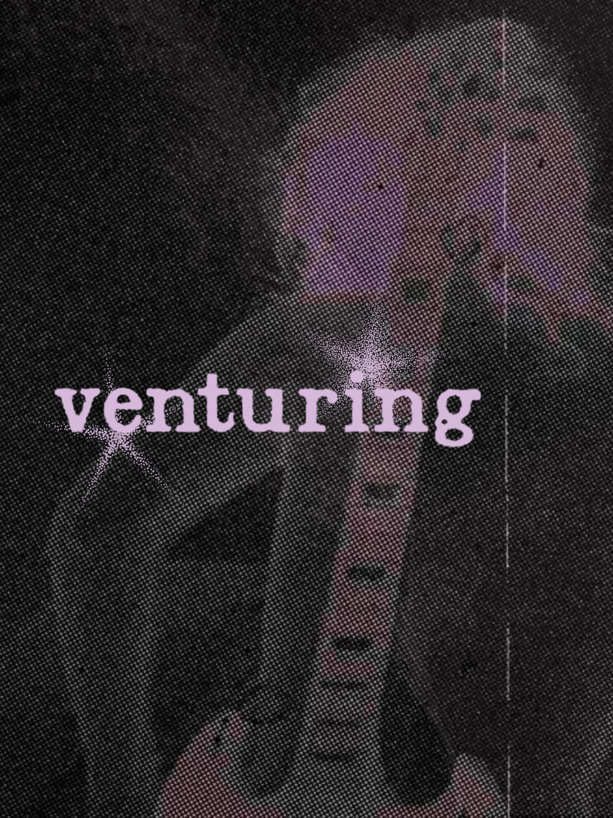 venturing poster